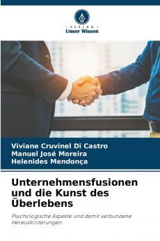 Unternehmensfusionen und die Kunst des Überlebens