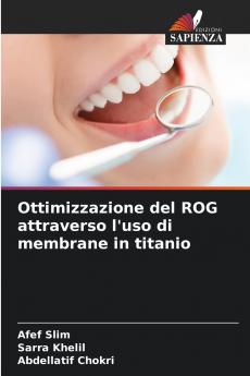 Ottimizzazione del ROG attraverso l'uso di membrane in titanio