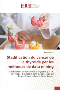 Stadification du cancer de la thyroïde par les méthodes de data mining