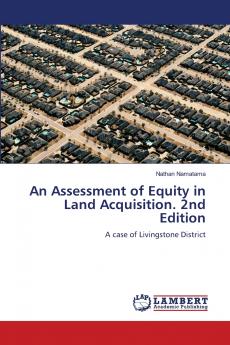 An Assessment of Equity in Land Acquisition. 2nd Edition