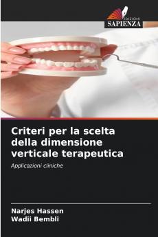 Criteri per la scelta della dimensione verticale terapeutica