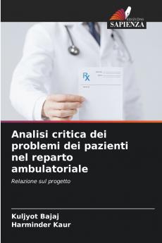 Analisi critica dei problemi dei pazienti nel reparto ambulatoriale
