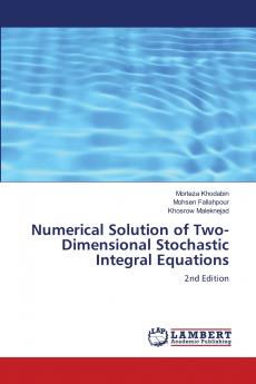 Numerical Solution of Two-Dimensional Stochastic Integral Equations