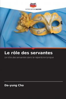 Le rôle des servantes