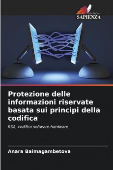 Protezione delle informazioni riservate basata sui principi della codifica
