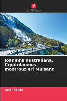 Joaninha australiana Cryptolaemus montrouzieri Mulsant