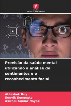 Previsão da saúde mental utilizando a análise de sentimentos e o reconhecimento facial