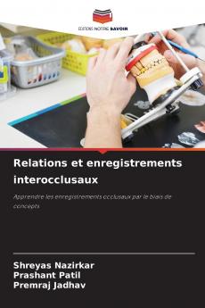 Relations et enregistrements interocclusaux