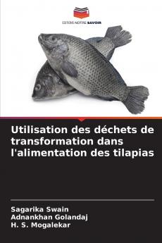 Utilisation des déchets de transformation dans l'alimentation des tilapias