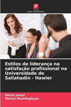 Estilos de liderança na satisfação profissional na Universidade de Sallahadin - Hawler