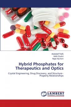 Hybrid Phosphates for Therapeutics and Optics