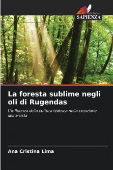 La foresta sublime negli oli di Rugendas