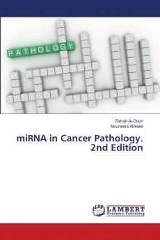 miRNA in Cancer Pathology. 2nd Edition