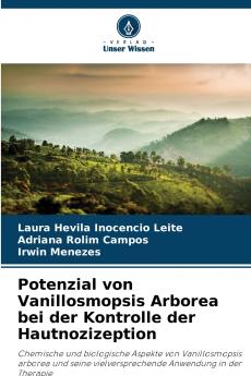 Potenzial von Vanillosmopsis Arborea bei der Kontrolle der Hautnozizeption