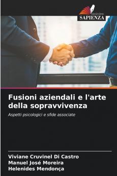 Fusioni aziendali e l'arte della sopravvivenza