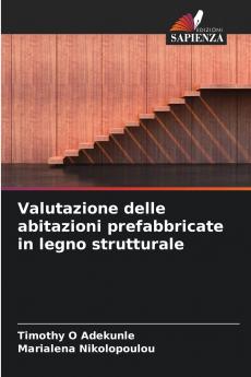Valutazione delle abitazioni prefabbricate in legno strutturale