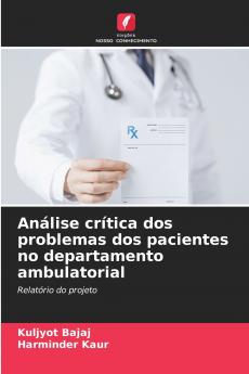 Análise crítica dos problemas dos pacientes no departamento ambulatorial