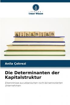 Die Determinanten der Kapitalstruktur