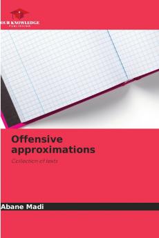 Offensive approximations
