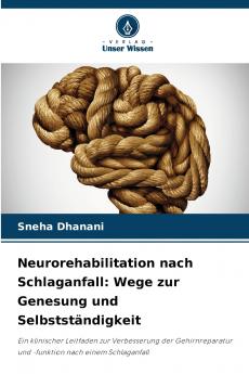 Neurorehabilitation nach Schlaganfall