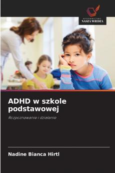 ADHD w szkole podstawowej