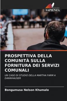PROSPETTIVA DELLA COMUNITÀ SULLA FORNITURA DEI SERVIZI COMUNALI
