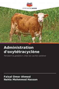 Administration d'oxytétracyclène