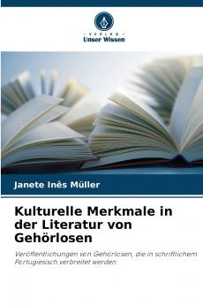 Kulturelle Merkmale in der Literatur von Gehörlosen