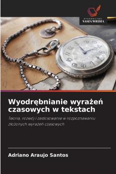 Wyodrębnianie wyrażeń czasowych w tekstach