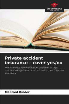 Private accident insurance - cover yes/no