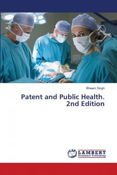 Patent and Public Health. 2nd Edition