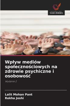 Wpływ mediów społecznościowych na zdrowie psychiczne i osobowość