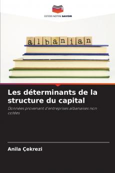 Les déterminants de la structure du capital