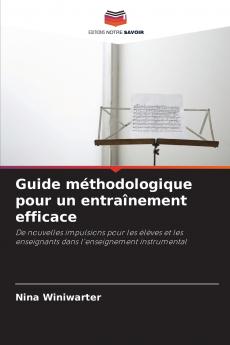 Guide méthodologique pour un entraînement efficace