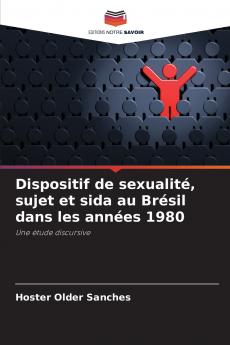 Dispositif de sexualité sujet et sida au Brésil dans les années 1980