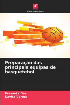 Preparação das principais equipas de basquetebol