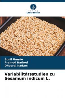 Variabilitätsstudien zu Sesamum indicum L.