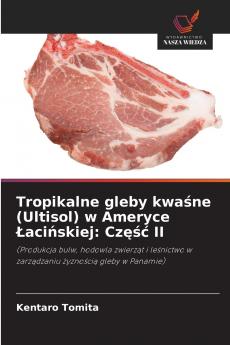 Tropikalne gleby kwaśne (Ultisol) w Ameryce Łacińskiej