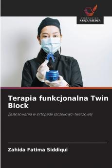 Terapia funkcjonalna Twin Block