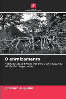 O enraizamento