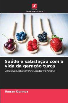 Saúde e satisfação com a vida da geração turca