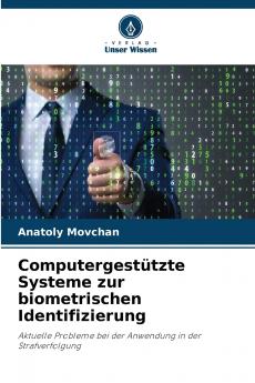 Computergestützte Systeme zur biometrischen Identifizierung