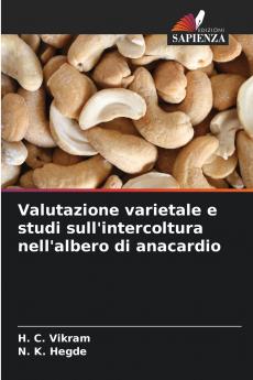 Valutazione varietale e studi sull'intercoltura nell'albero di anacardio
