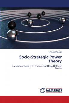 Socio-Strategic Power Theory