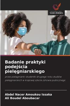 Badanie praktyki podejścia pielęgniarskiego