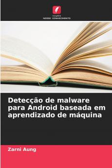 Detecção de malware para Android baseada em aprendizado de máquina