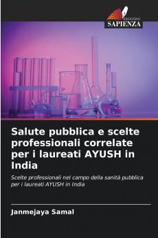 Salute pubblica e scelte professionali correlate per i laureati AYUSH in India