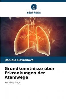Grundkenntnisse über Erkrankungen der Atemwege