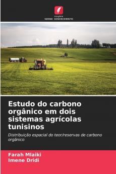 Estudo do carbono orgânico em dois sistemas agrícolas tunisinos