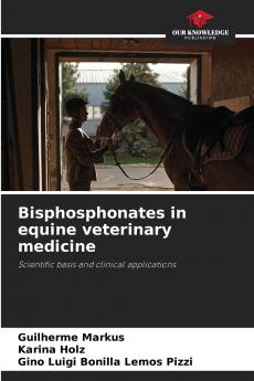 Bisphosphonates in equine veterinary medicine